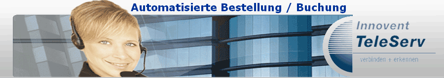 Automatisierte Bestellung / Buchung