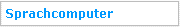 Sprachcomputer