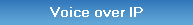 Voice over IP