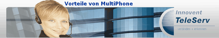 Vorteile von MultiPhone